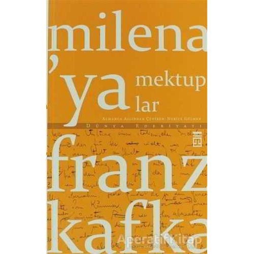 Milena’ya Mektuplar - Franz Kafka - Timaş Yayınları