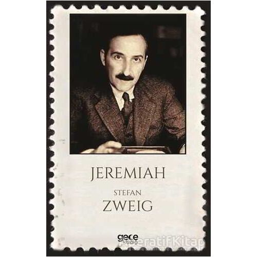 Jeremiah - Stefan Zweig - Gece Kitaplığı