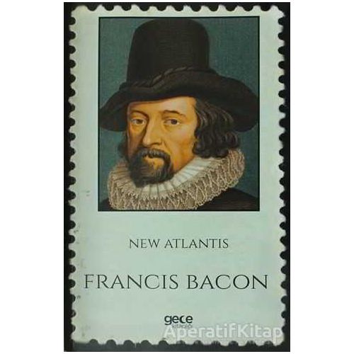 New Atlantis - Francis Bacon - Gece Kitaplığı