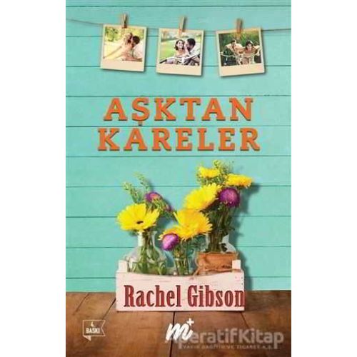 Aşktan Kareler (Özel Seri) - Rachel Gibson - Martı Yayınları