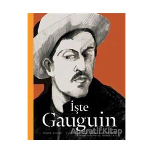 İşte Gauguin - George Roddam - Hep Kitap
