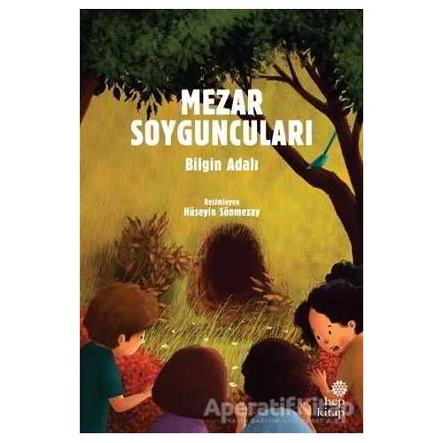 Mezar Soyguncuları - Bilgin Adalı - Hep Kitap