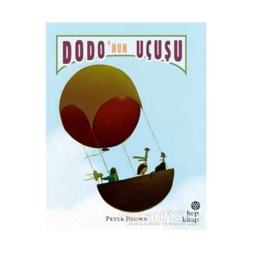 Dodo’nun Uçuşu - Peter Brown - Hep Kitap