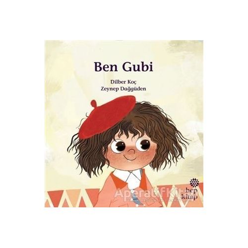 Ben Gubi - Dilber Koç - Hep Kitap