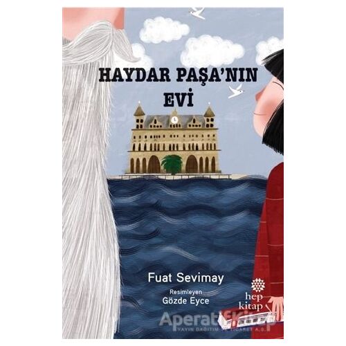 Haydar Paşa’nın Evi - Fuat Sevimay - Hep Kitap