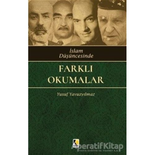 İslam Düşüncesinde Farklı Okumalar - Yusuf Yavuzyılmaz - Çıra Yayınları