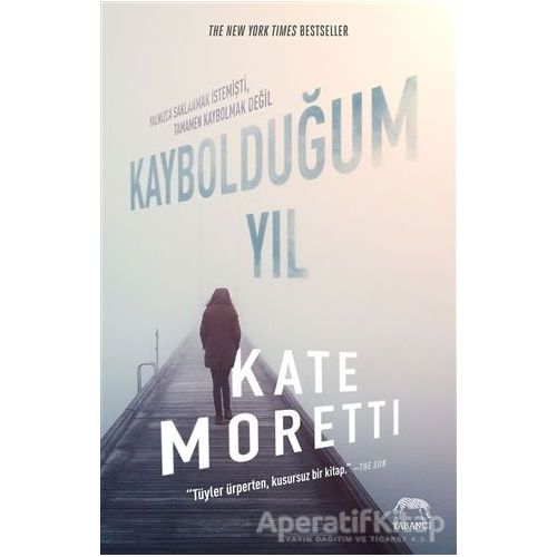 Kaybolduğum Yıl - Kate Moretti - Yabancı Yayınları