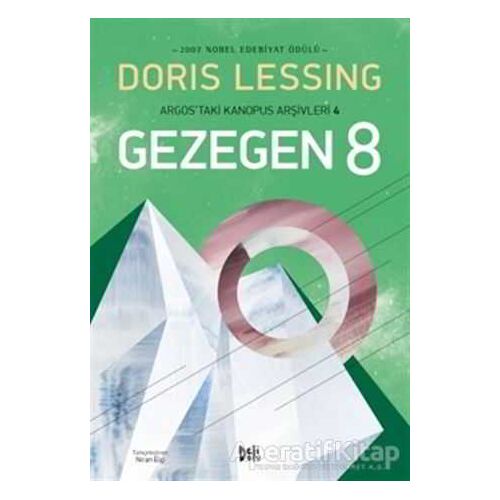 Argostaki Kanopus Arşivleri 4 - Gezegen 8 - Doris Lessing - Delidolu
