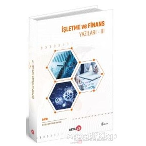 İşletme ve Finans Yazıları 3 - Melik Kamışlı - Beta Yayınevi