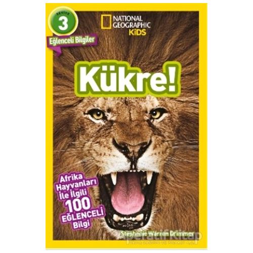 Kükre - National Geographic Kids - Stephanie Warren Drimmer - Beta Kids