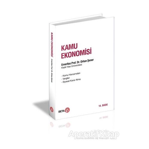Kamu Ekonomisi - Orhan Şener - Beta Yayınevi