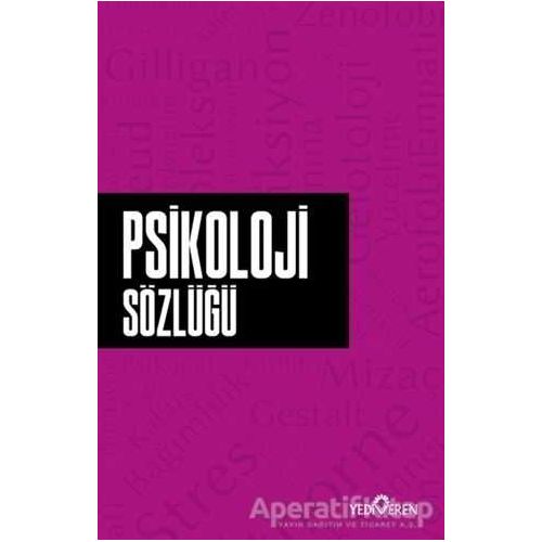 Psikoloji Sözlüğü - Ahmet Murat Seyrek - Yediveren Yayınları