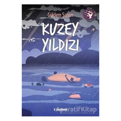 Kuzey Yıldızı - Güldem Şahan - Tudem Yayınları