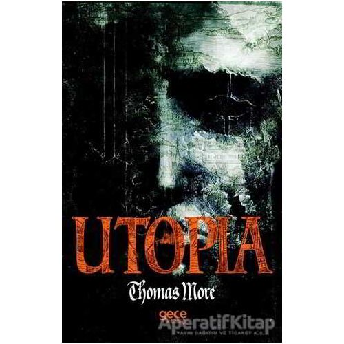 Utopia - Thomas More - Gece Kitaplığı