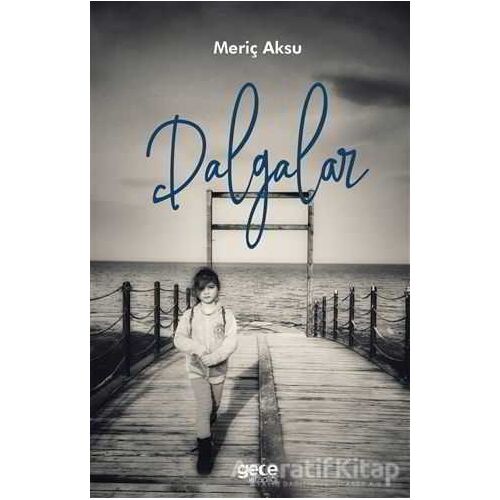 Dalgalar - Meriç Aksu - Gece Kitaplığı