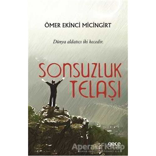 Sonsuzluk Telaşı - Ömer Ekinci Micingirt - Gece Kitaplığı