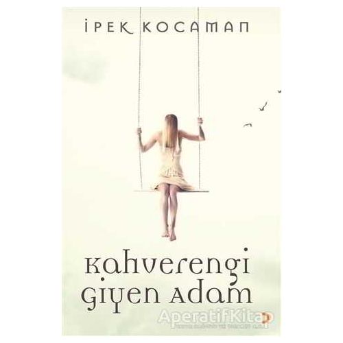 Kahverengi Giyen Adam - İpek Kocaman - Cinius Yayınları