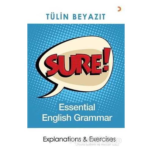 Sure!: Essential English Grammar - Tülin Beyazıt - Cinius Yayınları