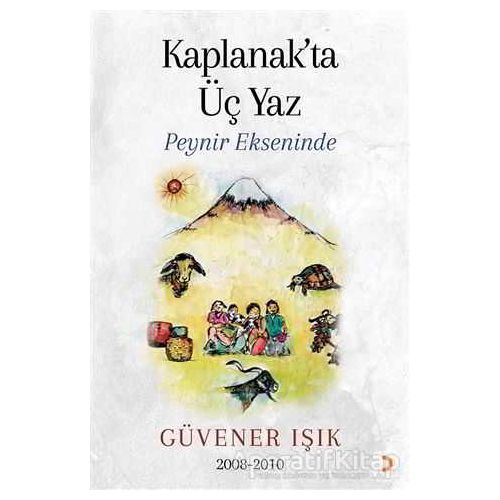 Kaplanak’ta Üç Yaz - Güvener Işık - Cinius Yayınları