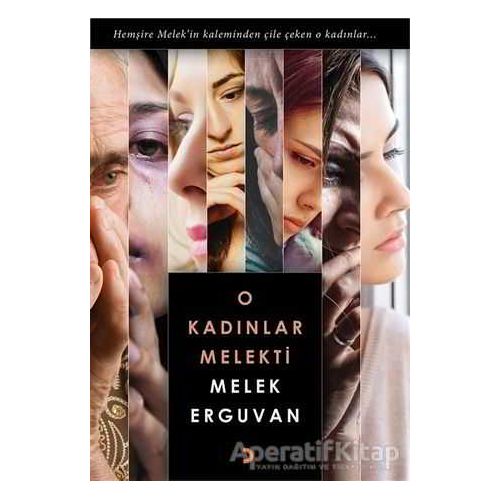 O Kadınlar Melekti - Melek Erguvan - Cinius Yayınları