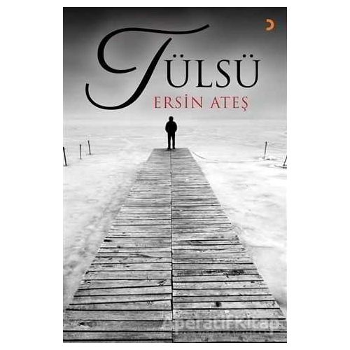 Tülsü - Ersin Ateş - Cinius Yayınları