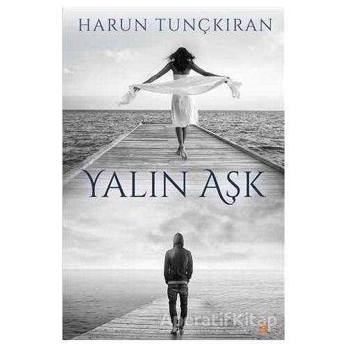 Yalın Aşk - Harun Tunçkıran - Cinius Yayınları