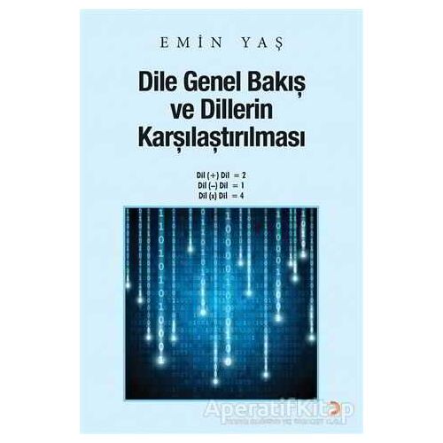 Dile Genel Bakış ve Dillerin Karşılaştırılması - Emin Yaş - Cinius Yayınları