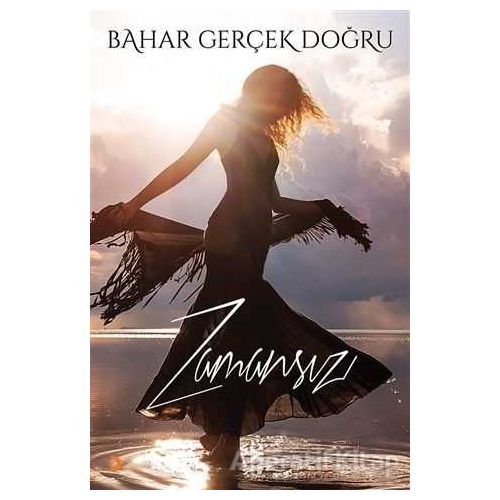 Zamansız - Bahar Gerçek Doğru - Cinius Yayınları