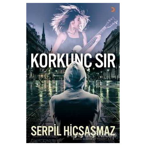 Korkunç Sır - Serpil Hiçşaşmaz - Cinius Yayınları
