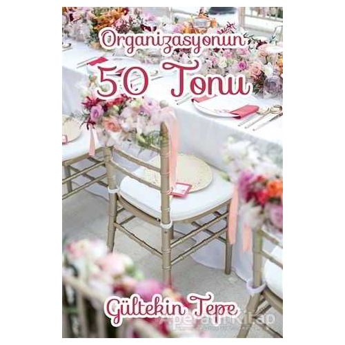 Organizasyonun 50 Tonu - Gültekin Tepe - Cinius Yayınları