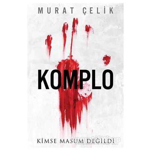 Komplo - Murat Çelik - Cinius Yayınları