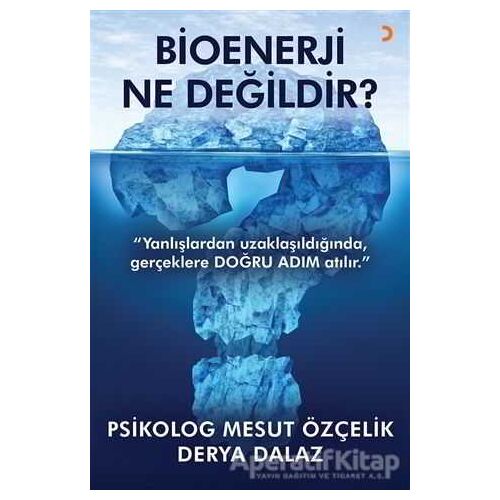 Bioenerji Ne Değildir? - Derya Dalaz - Cinius Yayınları