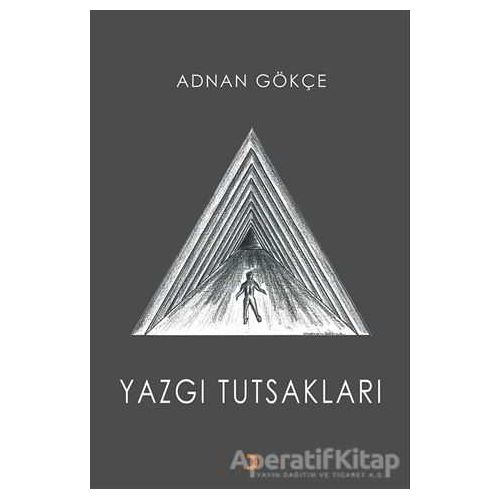Yazgı Tutsakları - Adnan Gökçe - Cinius Yayınları