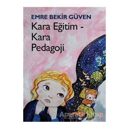 Kara Eğitim - Kara Pedagoji - Emre Bekir Güven - Cinius Yayınları