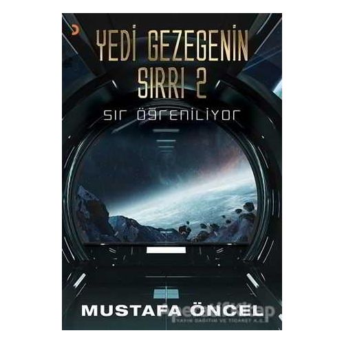 Yedi Gezegenin Sırrı 2 - Mustafa Öncel - Cinius Yayınları