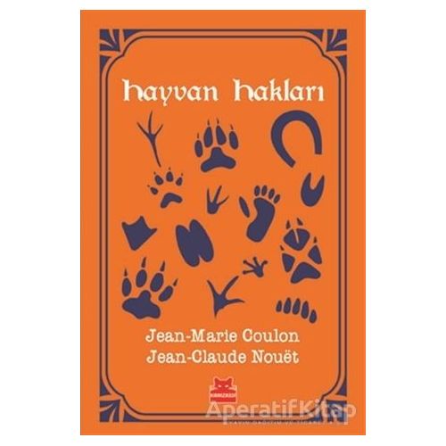 Hayvan Hakları - Jean-Marie Coulon - Kırmızı Kedi Yayınevi