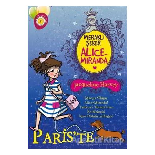Meraklı Şeker Alice Miranda Pariste - Jacqueline Harvey - Artemis Yayınları