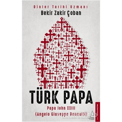 Türk Papa - Bekir Zakir Çoban - Destek Yayınları