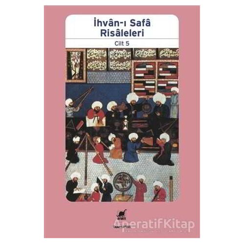 İhvan-ı Safa Risaleleri (Cilt 5) - Kolektif - Ayrıntı Yayınları