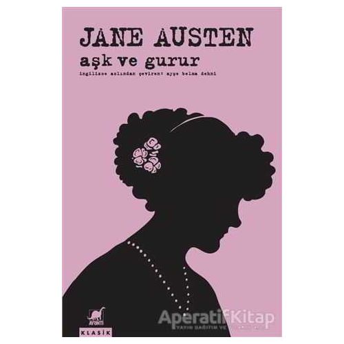 Aşk ve Gurur - Jane Austen - Ayrıntı Yayınları