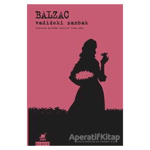 Vadideki Zambak - Honore de Balzac - Ayrıntı Yayınları