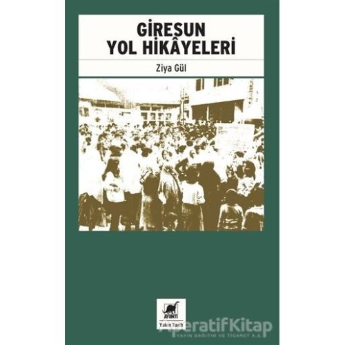 Giresun Yol Hikayeleri - Ziya Gül - Ayrıntı Yayınları