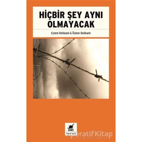 Hiçbir Şey Aynı Olmayacak - Eylem Delikanlı - Ayrıntı Yayınları