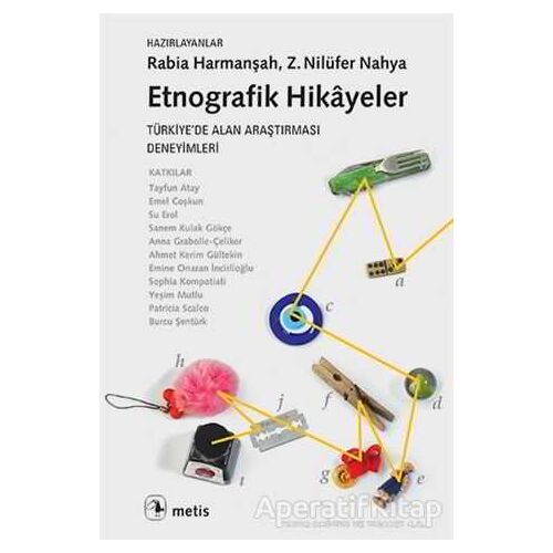 Etnografik Hikayeler - Rabia Harmanşah - Metis Yayınları