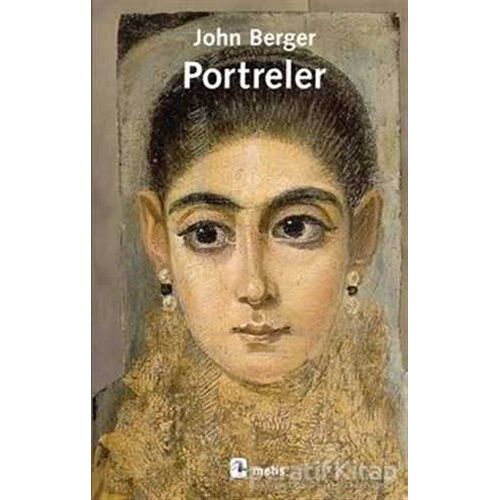 Portreler - John Berger - Metis Yayınları