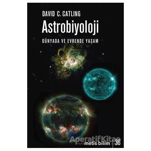 Astrobiyoloji - David C. Catling - Metis Yayınları