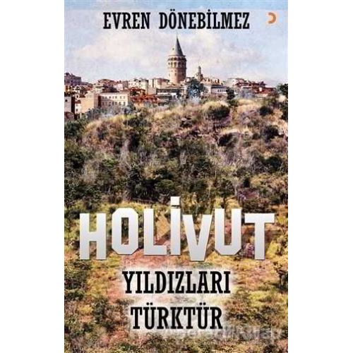Holivut Yıldızları Türktür - Evren Dönebilmez - Cinius Yayınları