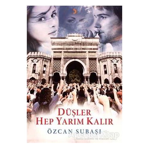 Düşler Hep Yarım Kalır - Özcan Subaşı - Cinius Yayınları