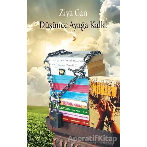 Düşünce Ayağa Kalk! - Ziya Can - Cinius Yayınları