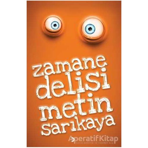 Zamane Delisi - Metin Sarıkaya - Cinius Yayınları